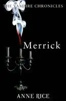 Cover: 9780099548164 | Merrick | The Vampire Chronicles 7 | Anne Rice | Taschenbuch | 2010