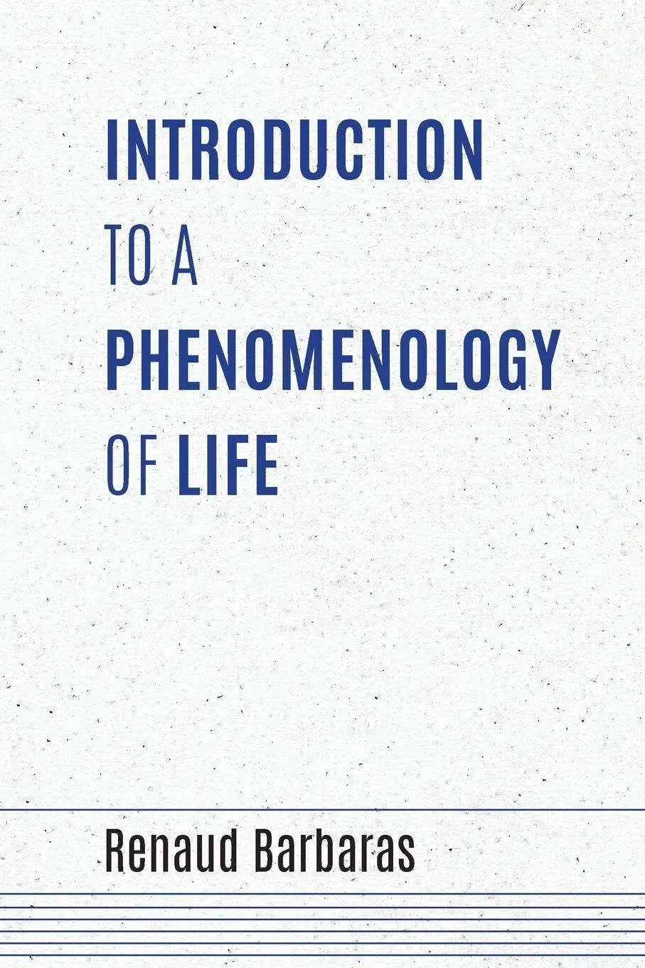 Cover: 9780253058164 | Introduction to a Phenomenology of Life | Renaud Barbaras | Buch