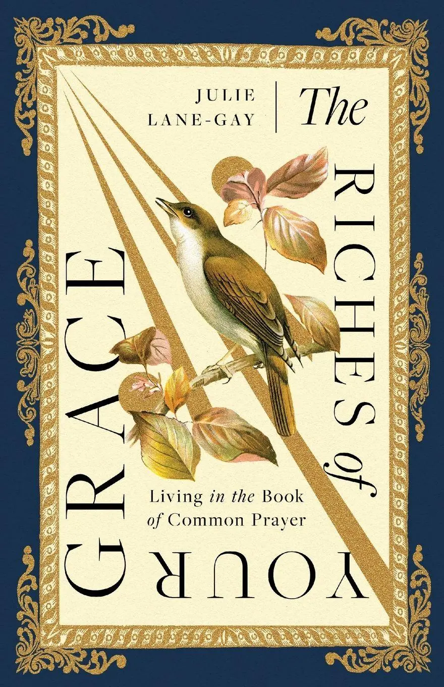 Cover: 9781514008164 | The Riches of Your Grace | Living in the Book of Common Prayer | Buch