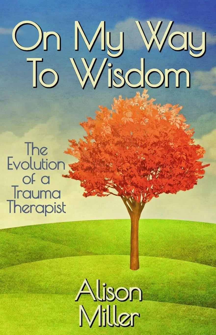 Cover: 9781917898164 | On My Way to Wisdom | Alison Miller | Taschenbuch | Englisch | 2026