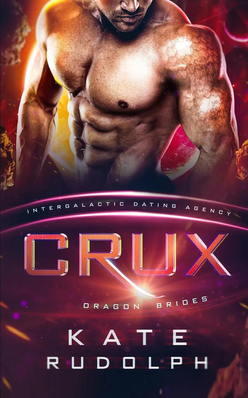 Cover: 9781953748164 | Crux | Intergalactic Dating Agency | Kate Rudolph | Taschenbuch | 2021
