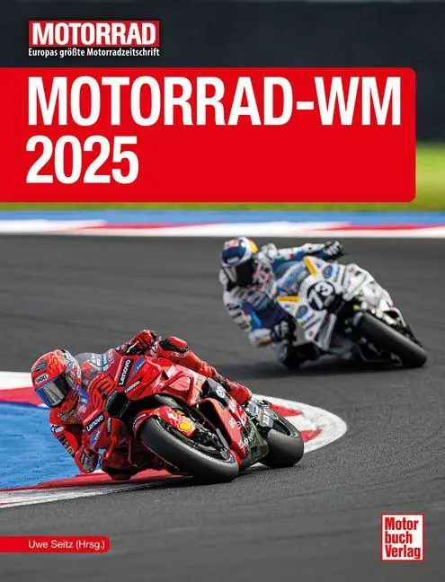 Cover: 9783613048164 | Motorrad-WM 2025 | Uwe Seitz (Hrsg. | Buch | 192 S. | Deutsch | 2025
