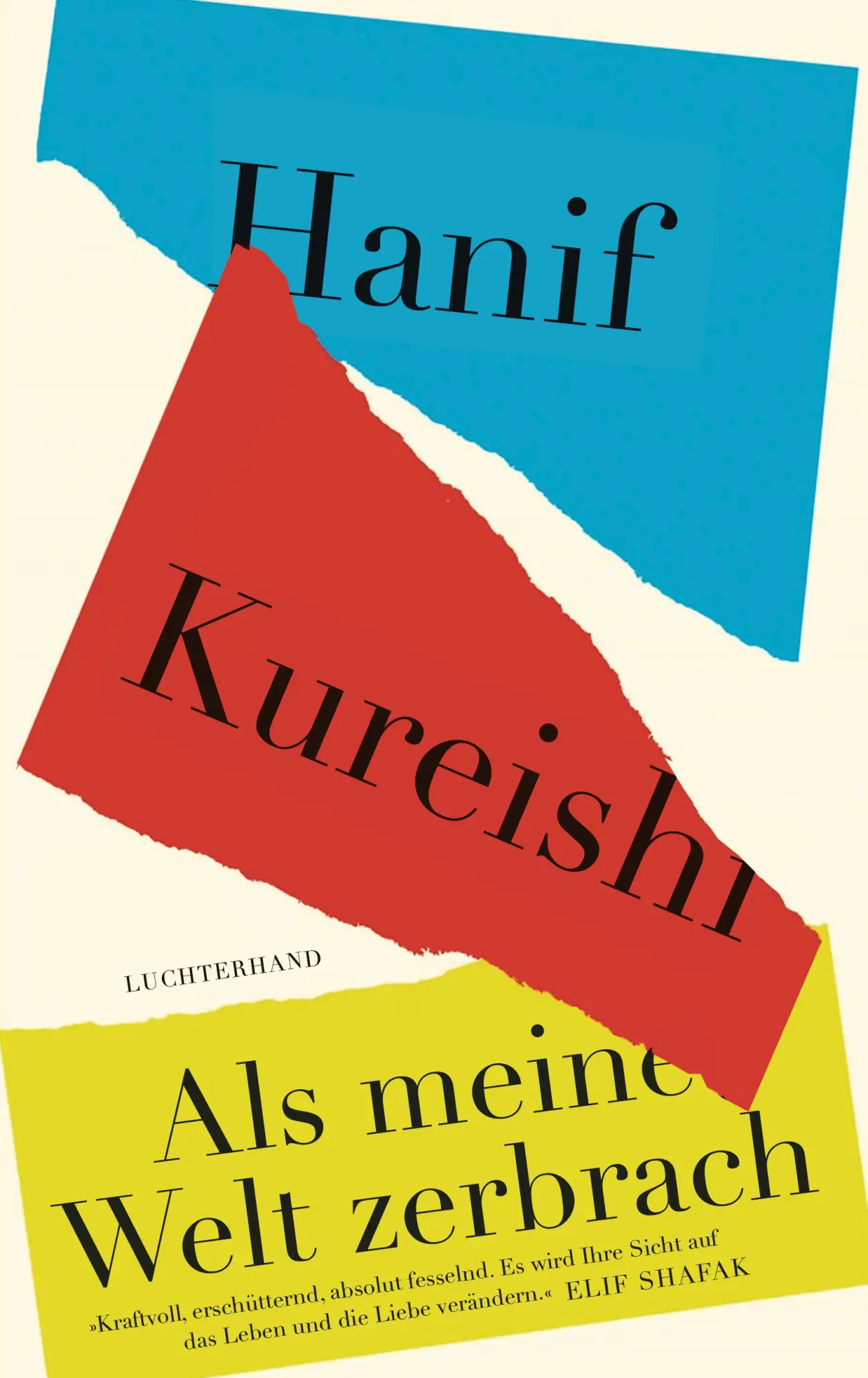 Cover: 9783630878164 | Als meine Welt zerbrach | Hanif Kureishi | Buch | 288 S. | Deutsch