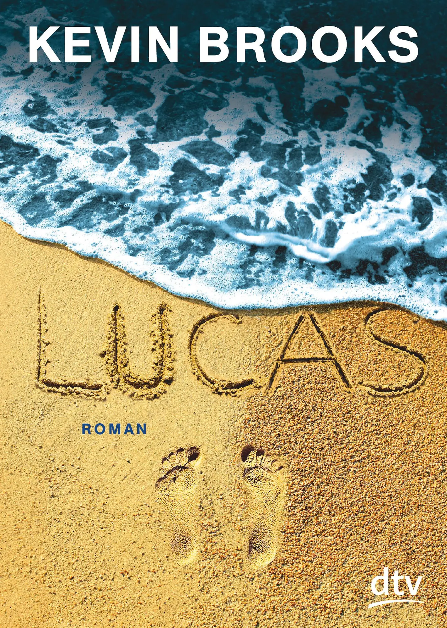 Cover: 9783423718264 | Lucas | Roman | Kevin Brooks | Taschenbuch | 448 S. | Deutsch | 2019