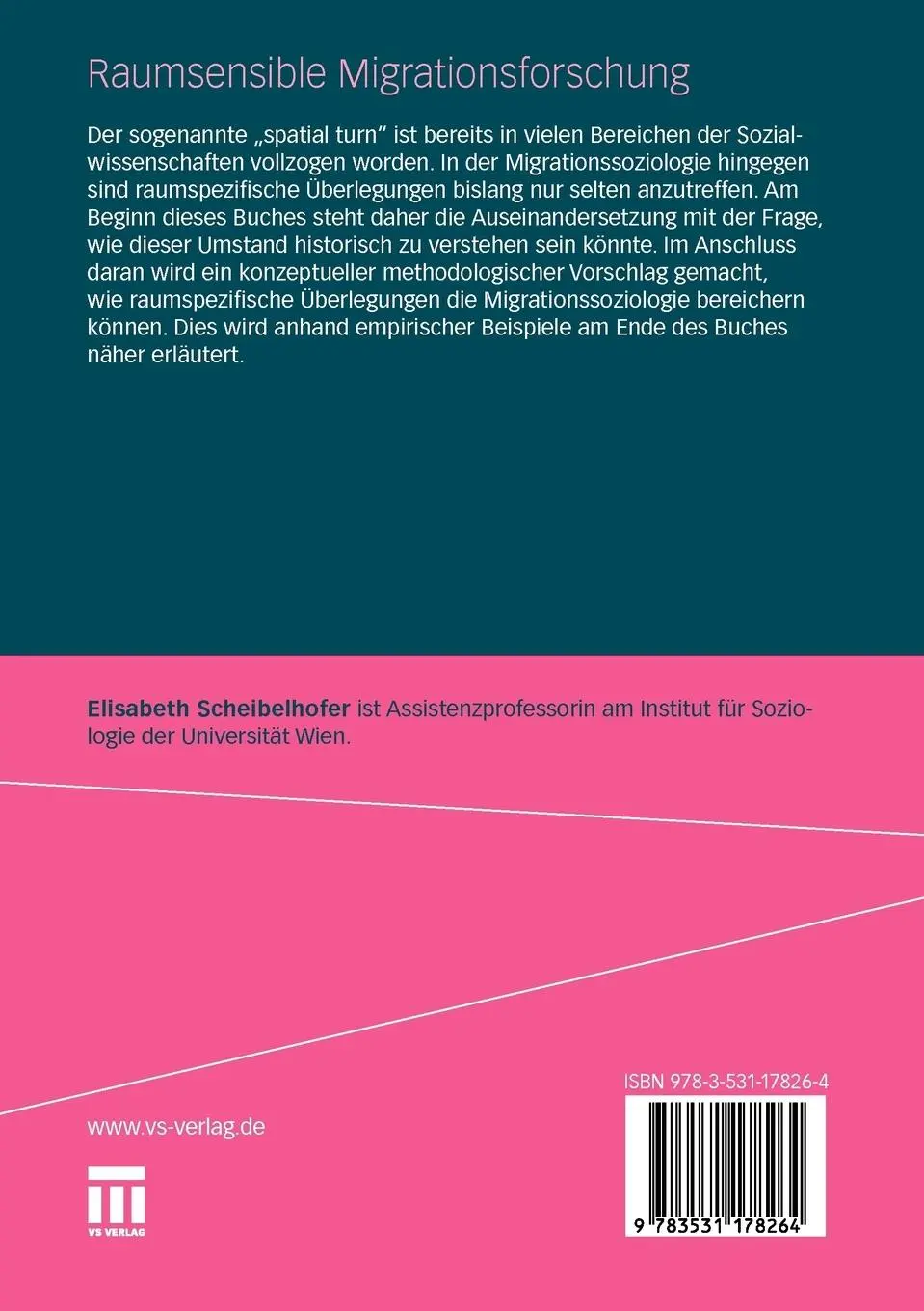 Rückseite: 9783531178264 | Raumsensible Migrationsforschung | Elisabeth Scheibelhofer | Buch