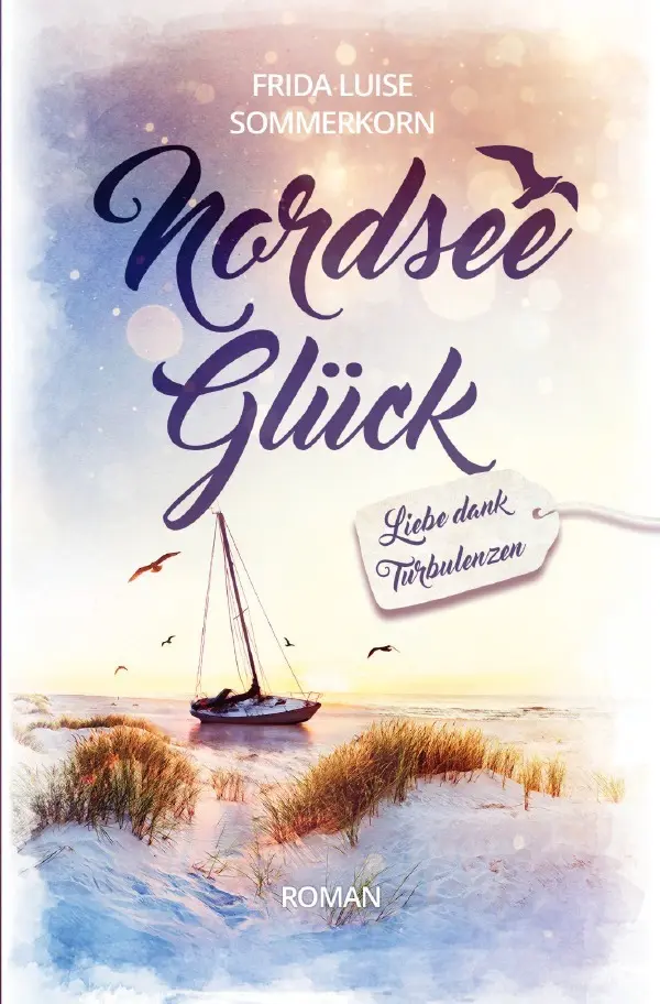 Cover: 9783753178264 | Liebe dank Turbulenzen | Frida Luise Sommerkorn | Taschenbuch | 264 S.