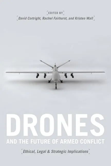 Cover: 9780226478364 | Drones and the Future of Armed Conflict | David Cortright | Buch
