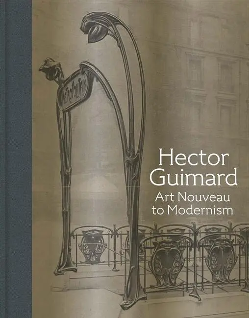 Cover: 9780300248364 | Hector Guimard | Art Nouveau to Modernism | David A Hanks | Buch