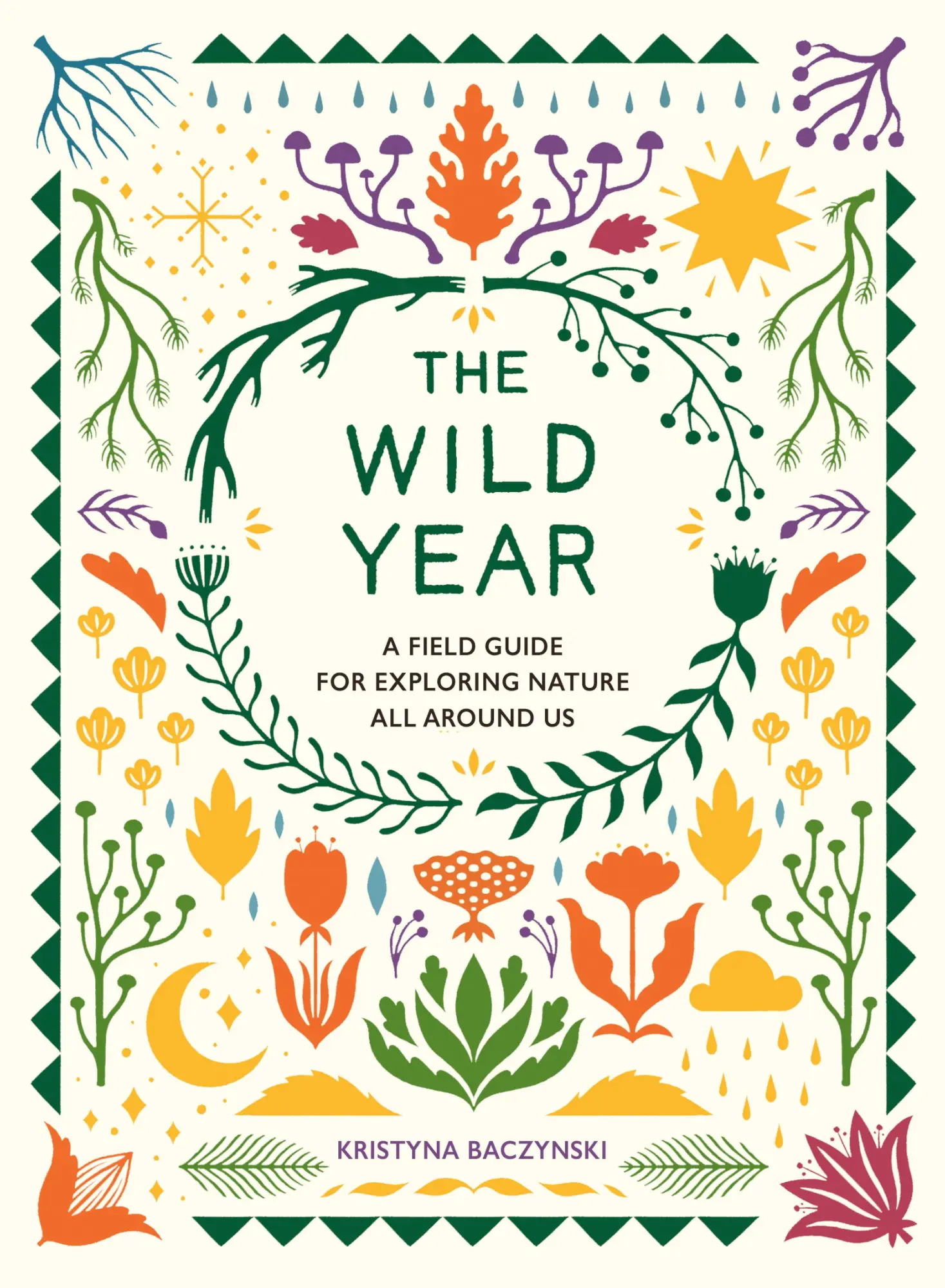 Cover: 9780593538364 | The Wild Year | A Field Guide for Exploring Nature All Around Us
