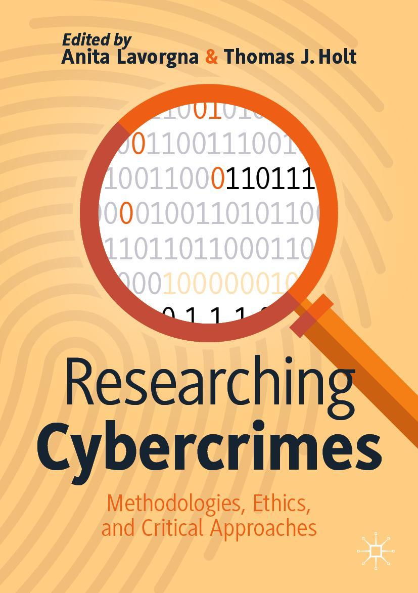 Cover: 9783030748364 | Researching Cybercrimes | Thomas J. Holt (u. a.) | Taschenbuch | xxix