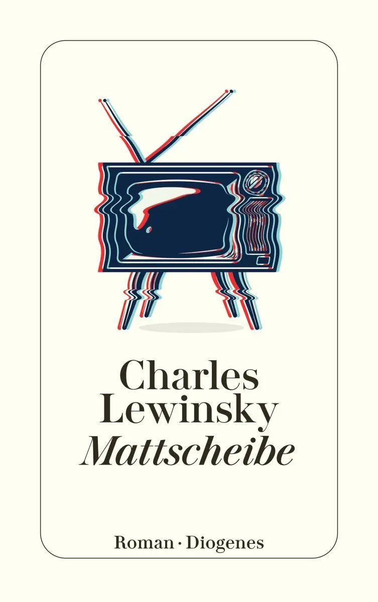 Cover: 9783257248364 | Mattscheibe | Charles Lewinsky | Taschenbuch | Diogenes Taschenbücher
