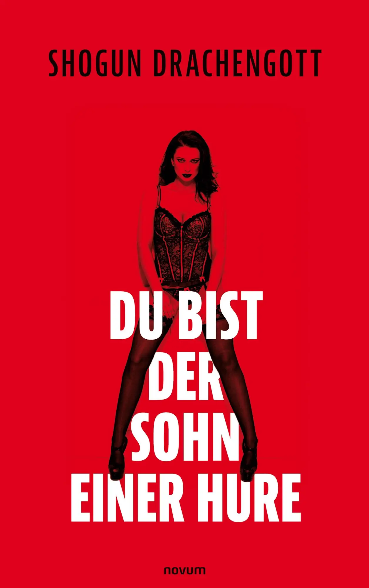 Cover: 9783991078364 | Du bist der Sohn einer Hure | Shogun Drachengott | Taschenbuch | 64 S.