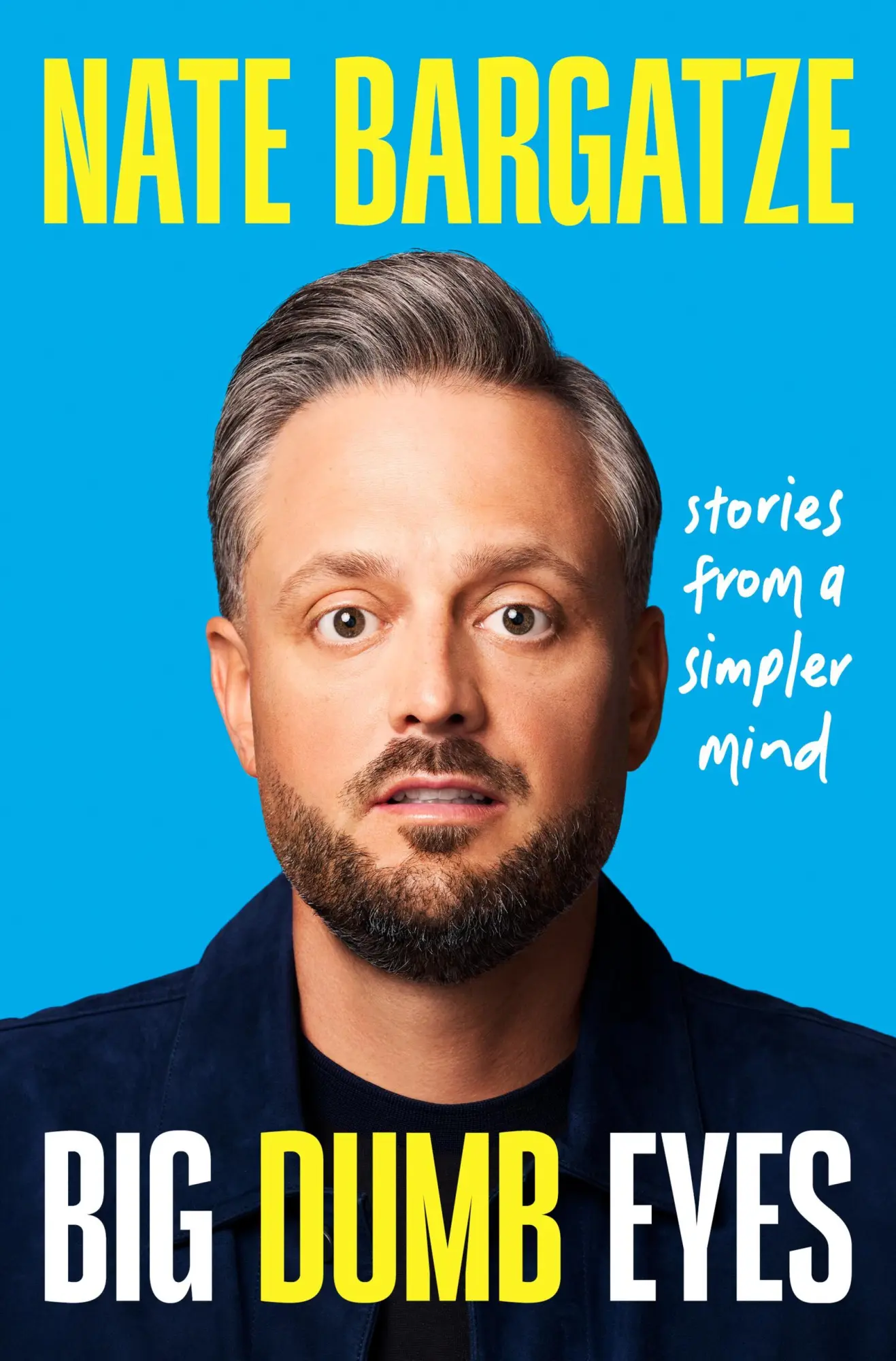 Cover: 9781538768464 | Big Dumb Eyes | Stories from a Simpler Mind | Nate Bargatze | Buch