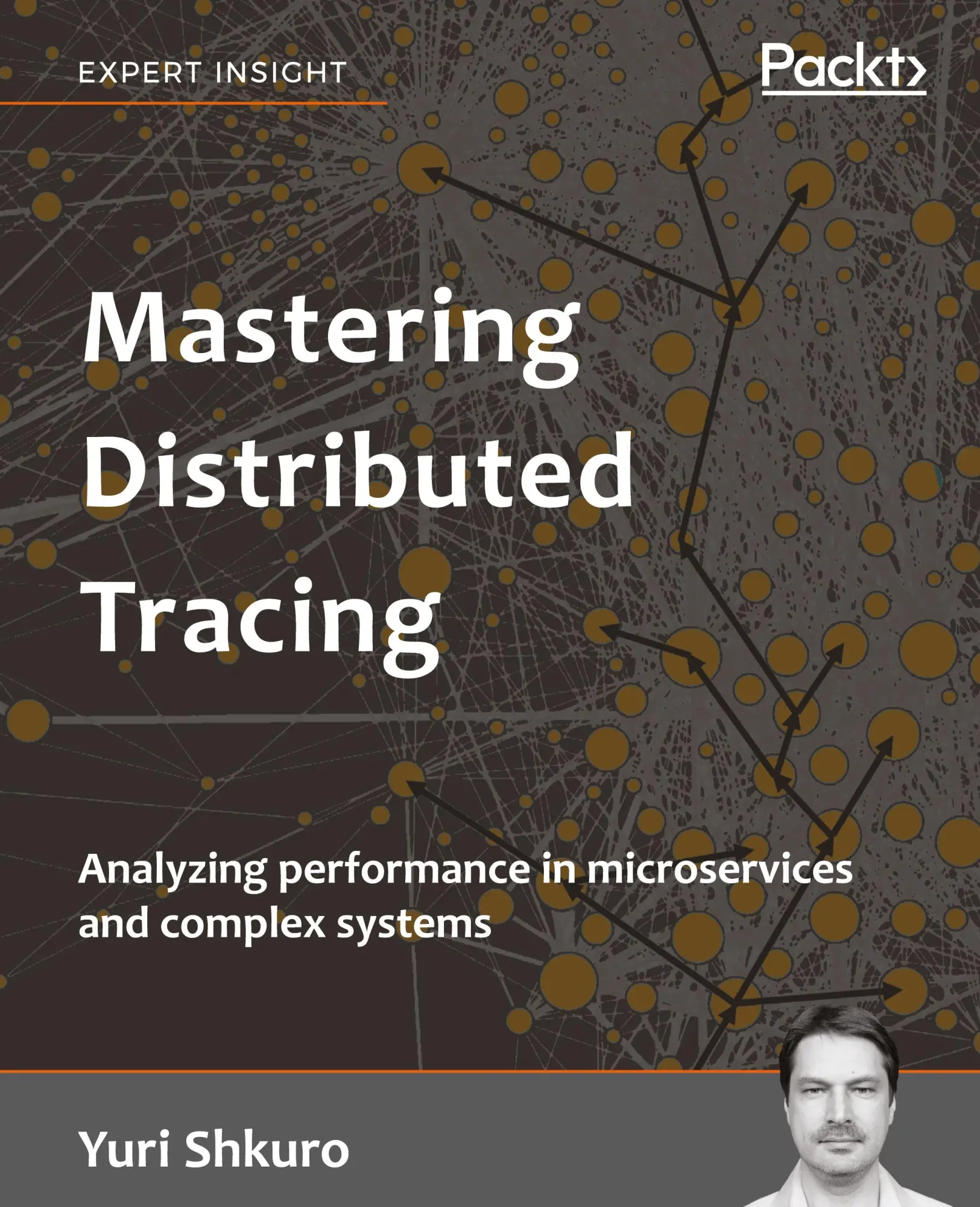 Cover: 9781788628464 | Mastering Distributed Tracing | Yuri Shkuro | Taschenbuch | Englisch