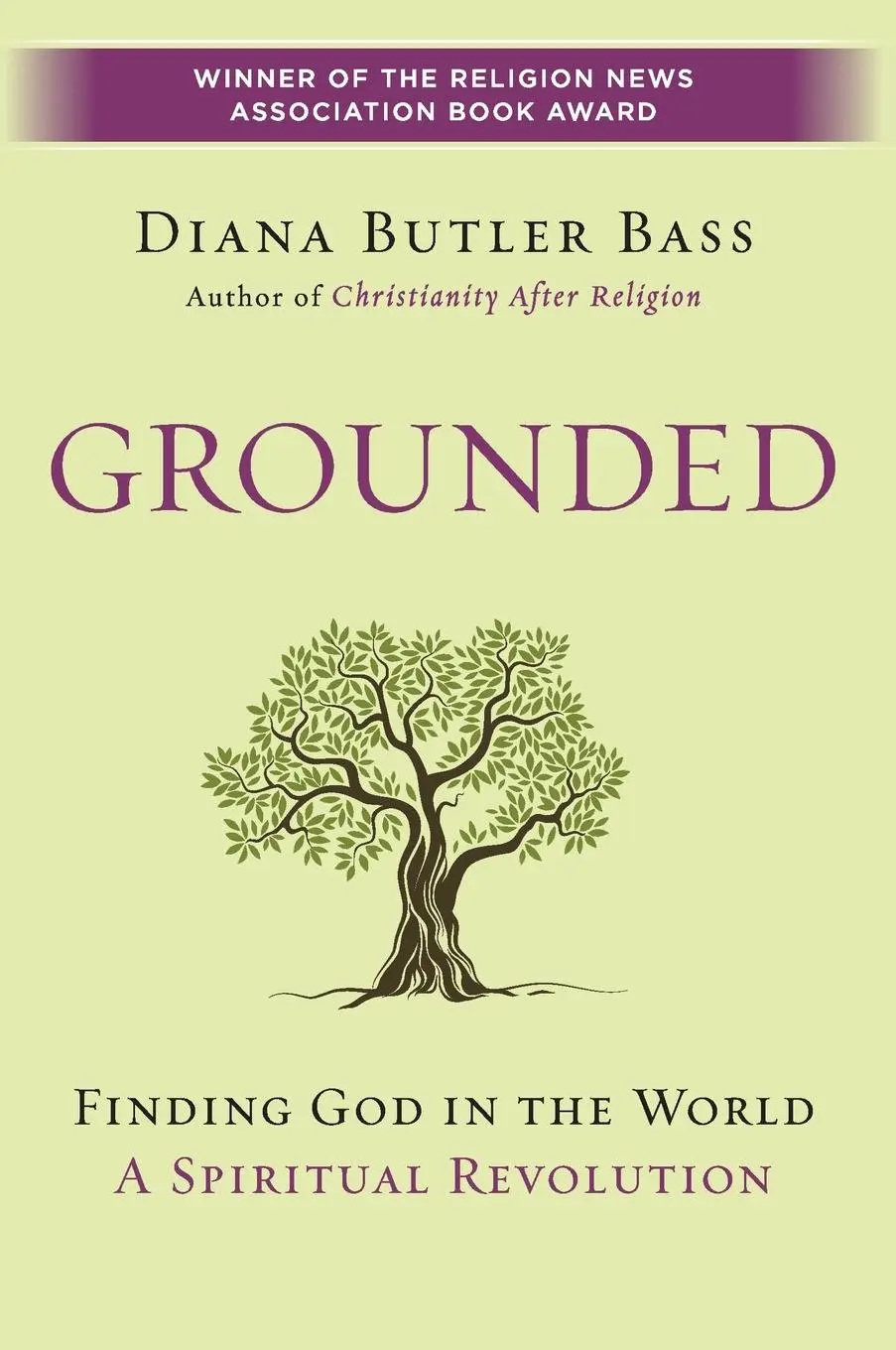 Cover: 9780062328564 | Grounded | Finding God in the World-A Spiritual Revolution | Bass