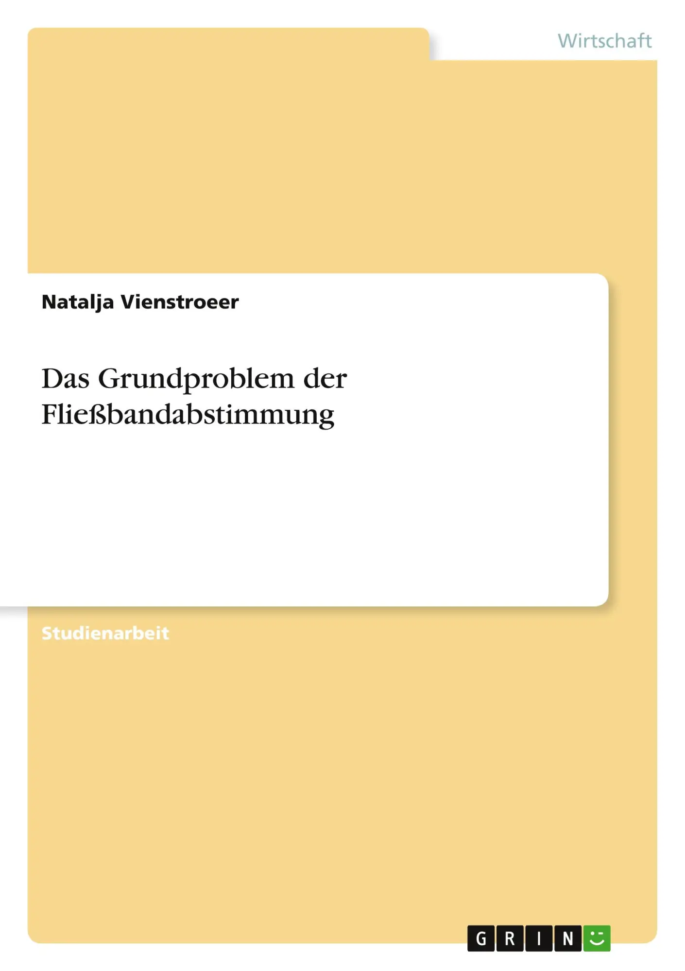 Cover: 9783640738564 | Das Grundproblem der Fließbandabstimmung | Natalja Vienstroeer | Buch