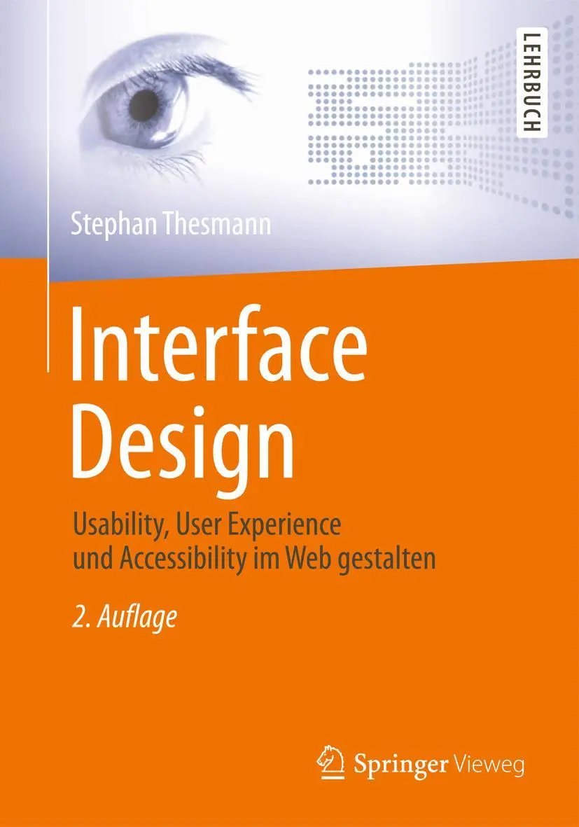 Cover: 9783658038564 | Interface Design | Stephan Thesmann | Taschenbuch | xxx | Deutsch Cover: 9783658038564 | Interface Design | Stephan Thesmann | Taschenbuch | xxx | Deutsch