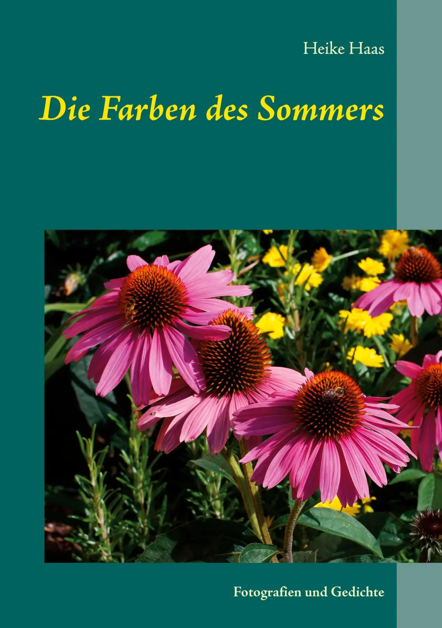 Cover: 9783753458564 | Die Farben des Sommers | Fotografien und Gedichte | Heike Haas | Buch