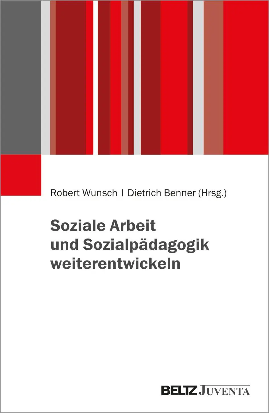 Cover: 9783779988564 | Soziale Arbeit und Sozialpädagogik weiterentwickeln | Wunsch (u. a.)