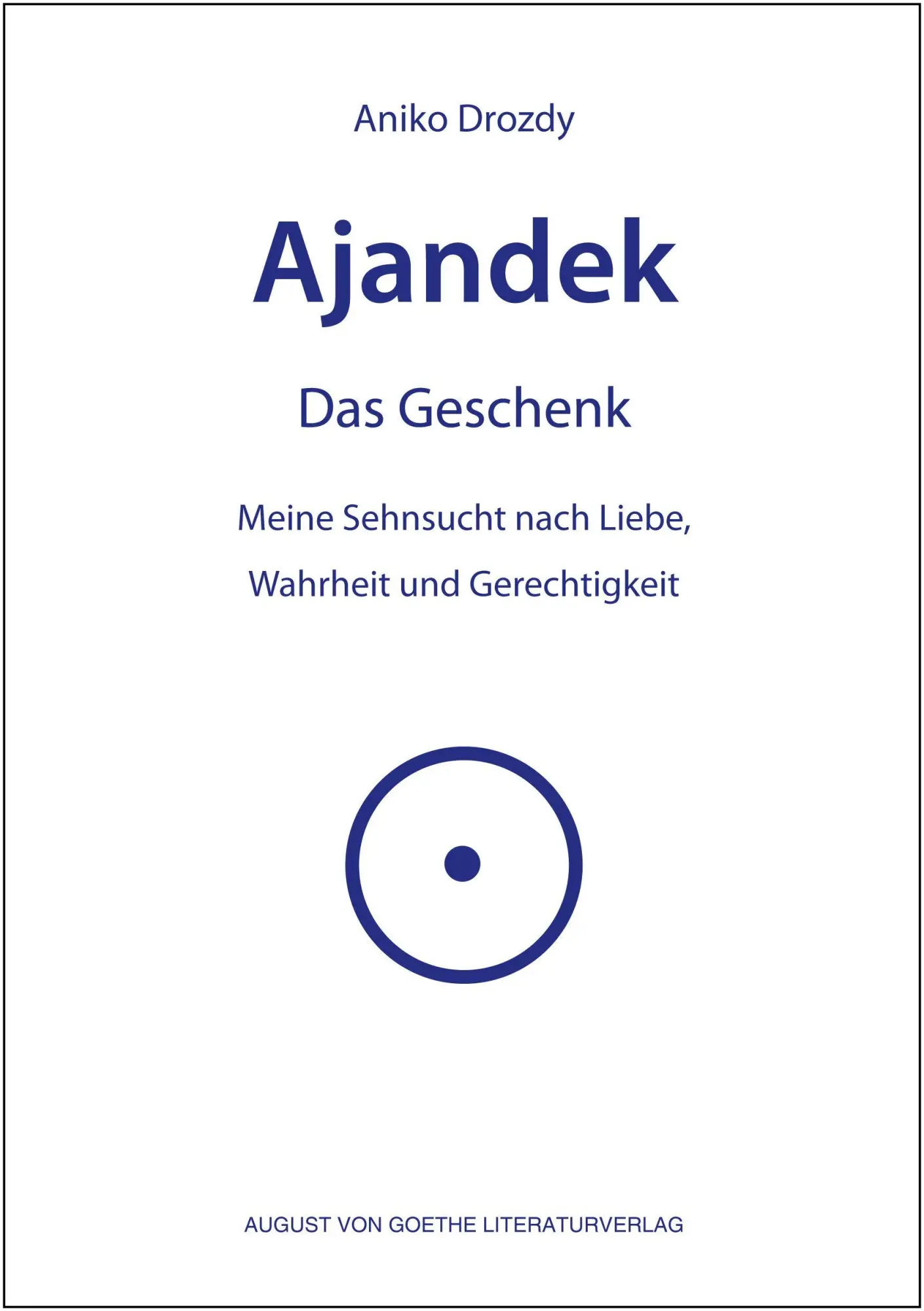 Cover: 9783837228564 | Ajandek | Das Geschenk | Aniko Drozdy | Taschenbuch | Deutsch | 2025