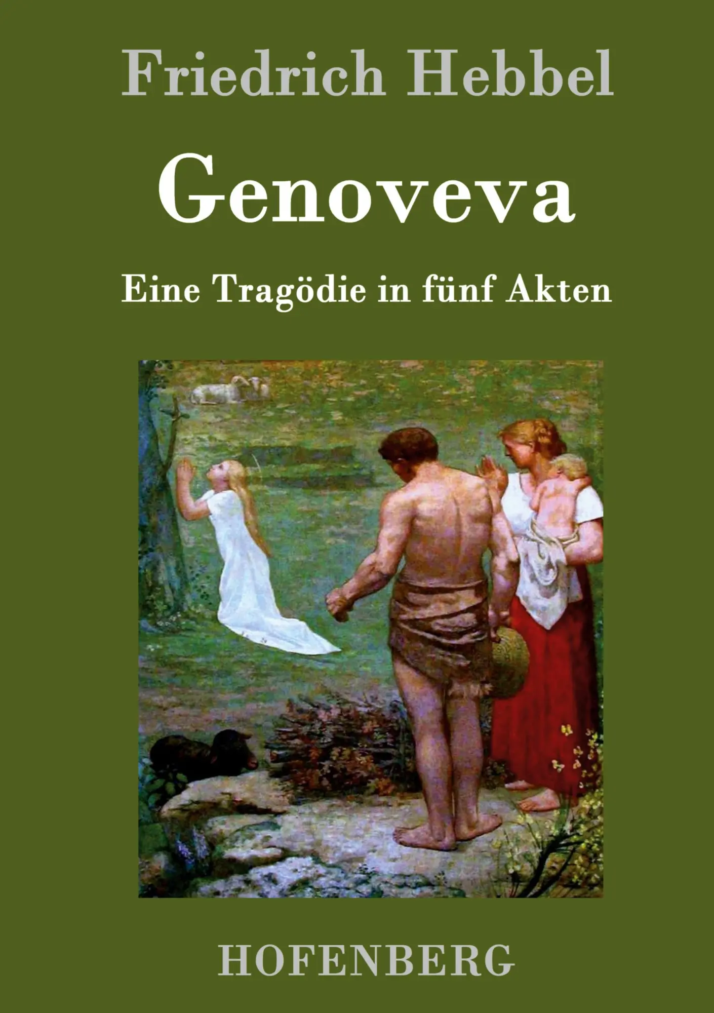 Cover: 9783843098564 | Genoveva | Eine Tragödie in fünf Akten | Friedrich Hebbel | Buch