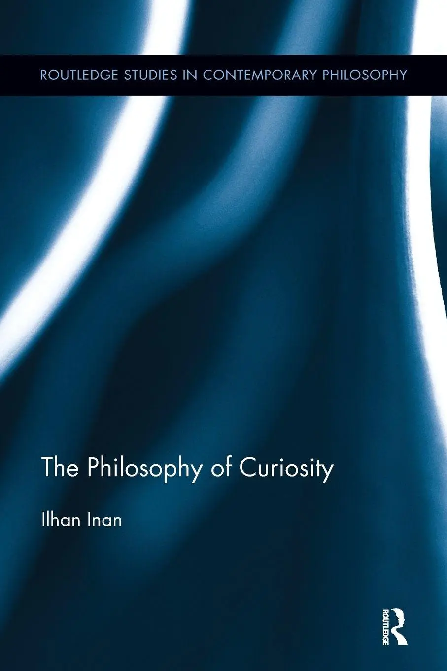 Cover: 9781138098664 | The Philosophy of Curiosity | Ilhan Inan | Taschenbuch | Englisch