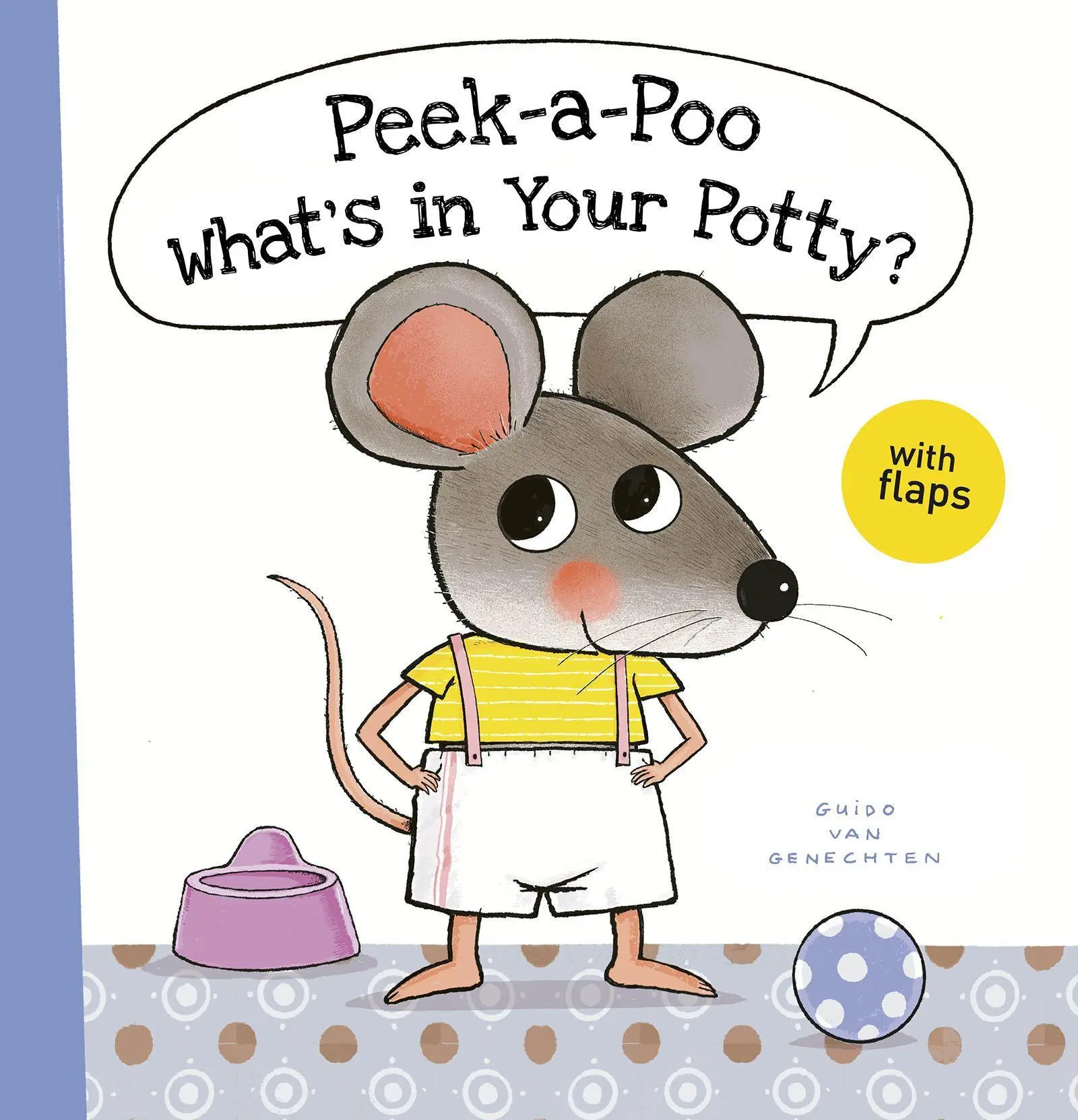 Cover: 9781605378664 | Peek-A-Poo What's in Your Potty? | Guido Van Genechten | Buch | 2023