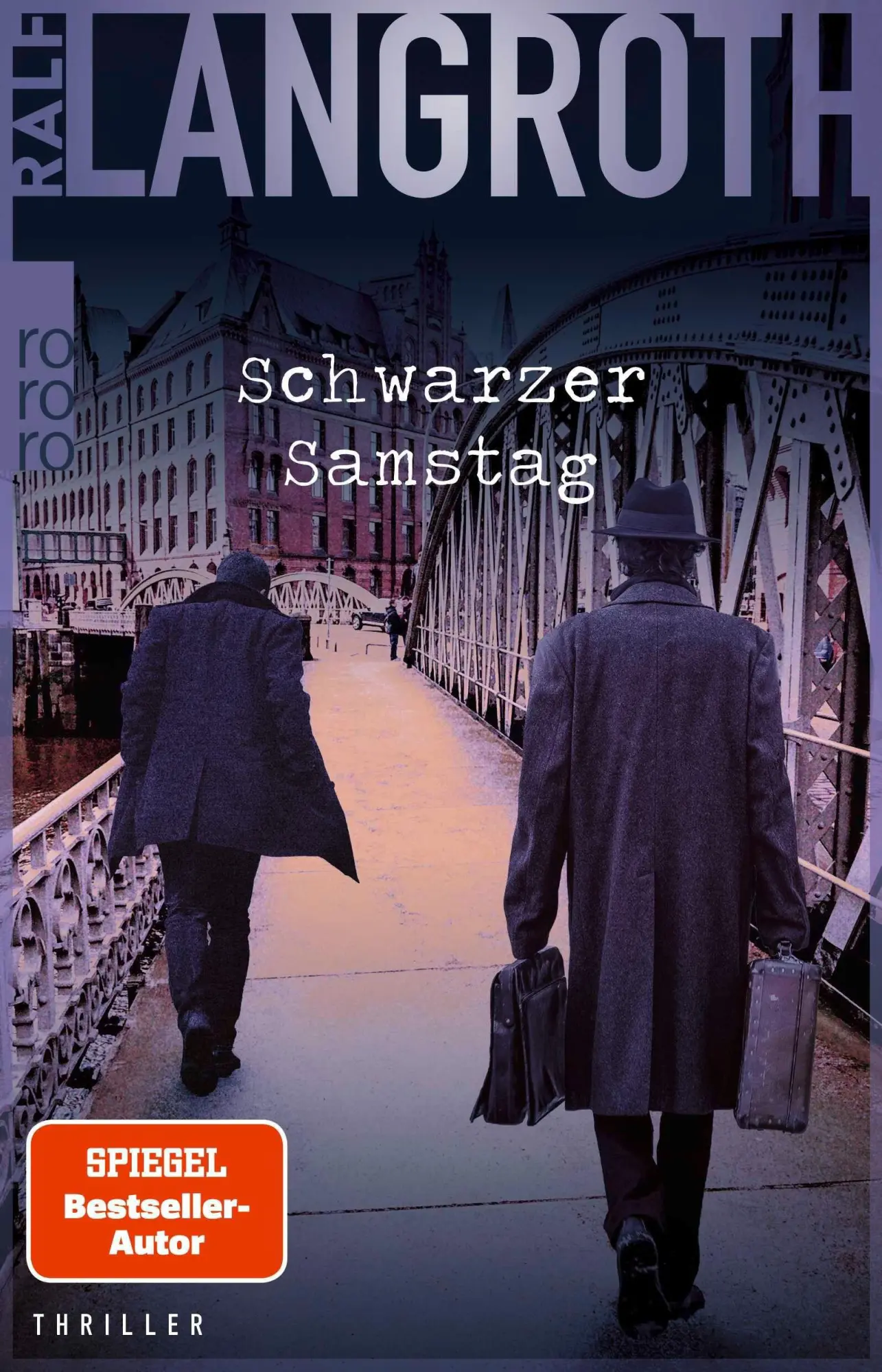 Cover: 9783499018664 | Schwarzer Samstag | Historischer Thriller | Ralf Langroth | Buch