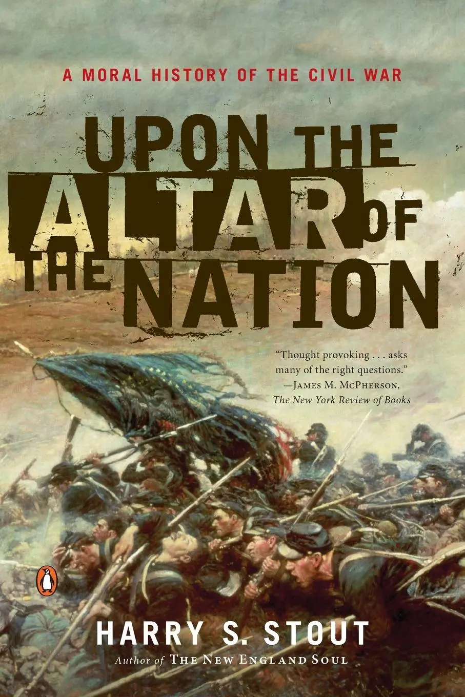 Cover: 9780143038764 | Upon the Altar of the Nation | A Moral History of the Civil War | Buch