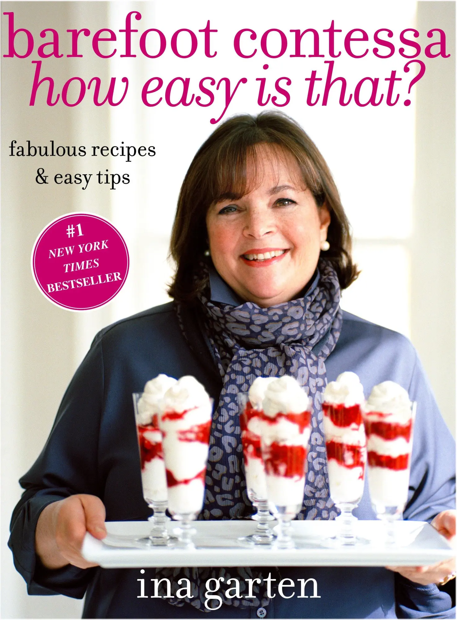 Cover: 9780307238764 | Barefoot Contessa How Easy Is That? | Ina Garten | Buch | Englisch
