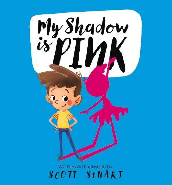 Cover: 9780648728764 | My Shadow Is Pink | Scott Stuart | Taschenbuch | Englisch | 2023