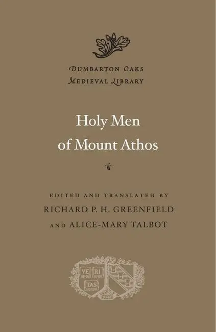 Cover: 9780674088764 | Holy Men of Mount Athos | Richard P H Greenfield (u. a.) | Buch | 2016