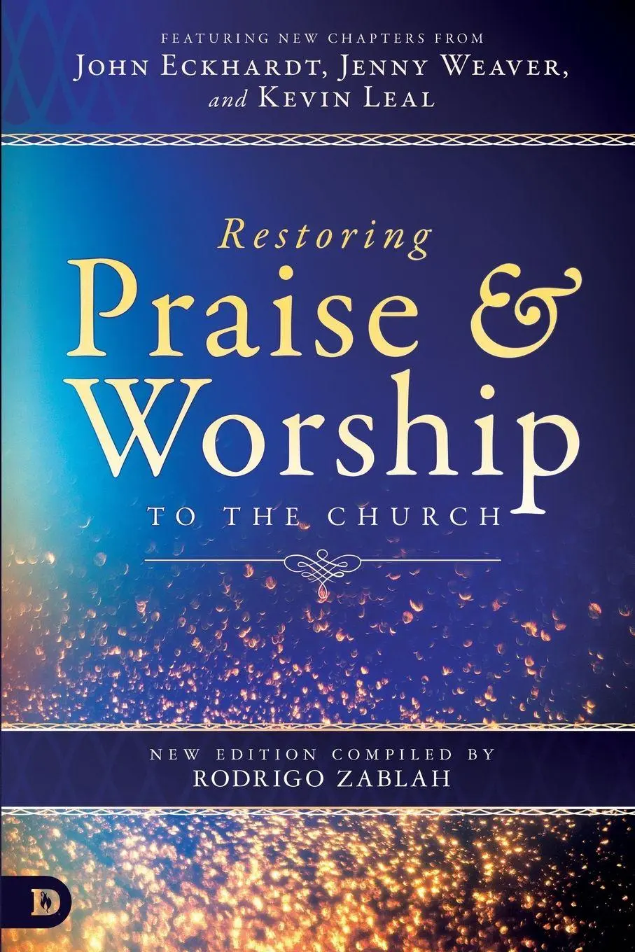 Cover: 9780768448764 | Restoring Praise and Worship to the Church | Rodrigo Luna Zablah
