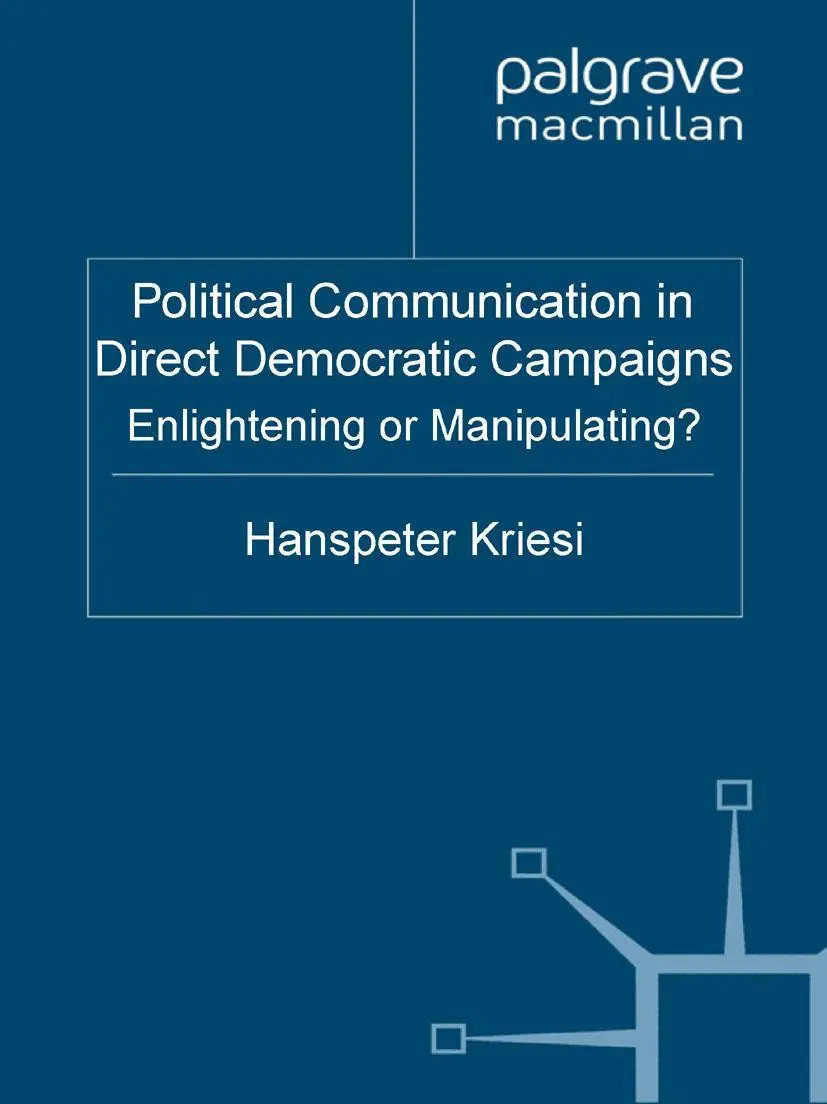 Cover: 9781349338764 | Political Communication in Direct Democratic Campaigns | H. Kriesi