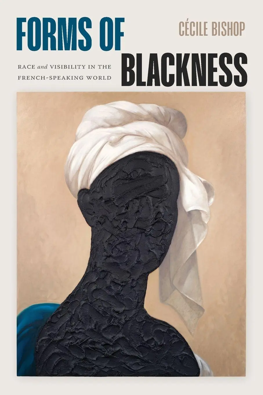Cover: 9781478038764 | Forms of Blackness | Race and Visibility in the French-Speaking World