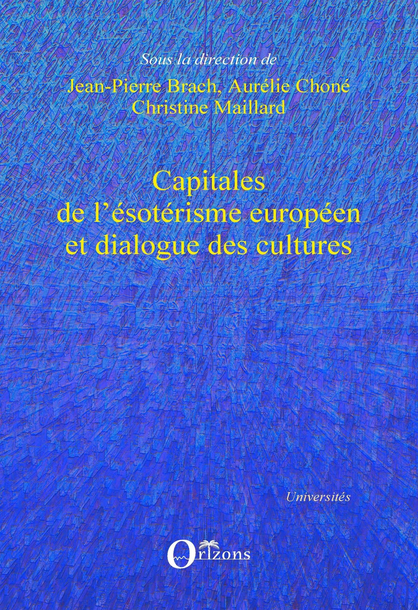 Cover: 9782336298764 | Capitales de l'ésotérisme européen et dialogue des cultures | Buch
