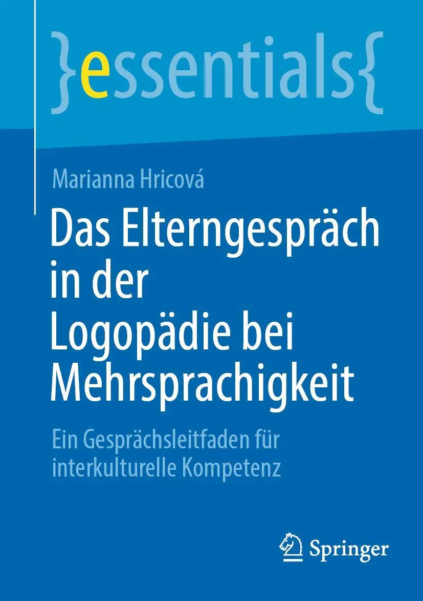 Cover: 9783662668764 | Das Elterngespräch in der Logopädie bei Mehrsprachigkeit | Hricová