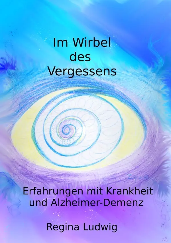 Cover: 9783745068764 | Im Wirbel des Vergessens | Regina Ludwig | Taschenbuch | 212 S. | 2017