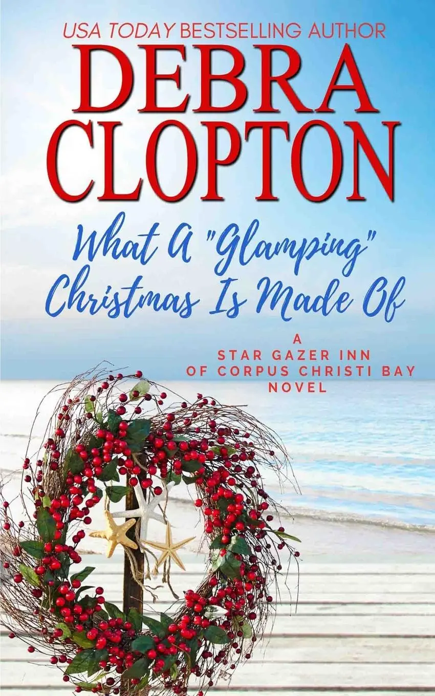 Cover: 9781646258864 | What a Glamping Christmas Is Made Of | Debra Clopton | Taschenbuch