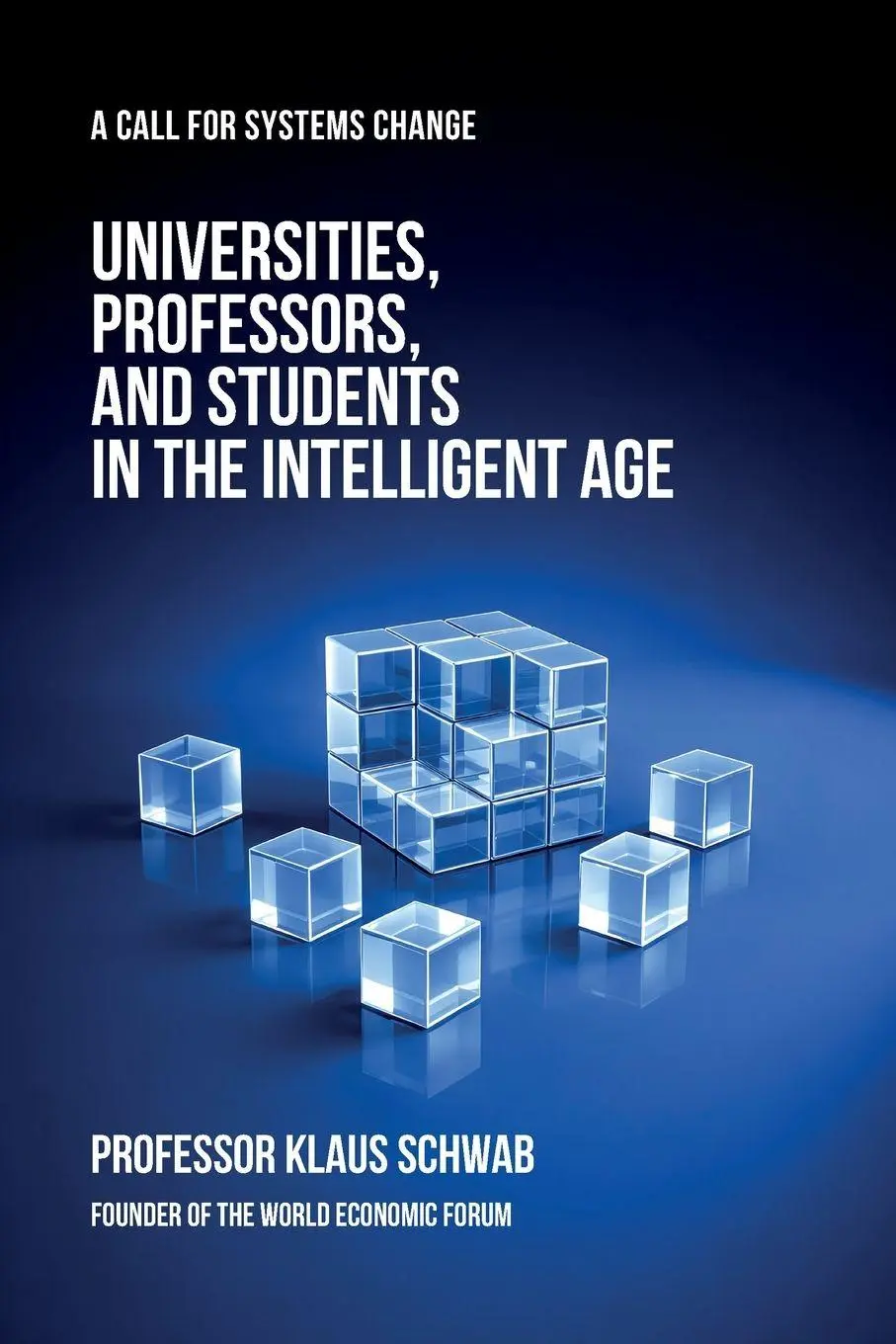 Cover: 9782970198864 | Universities, Professors, and Students in the Intelligent Age | Schwab