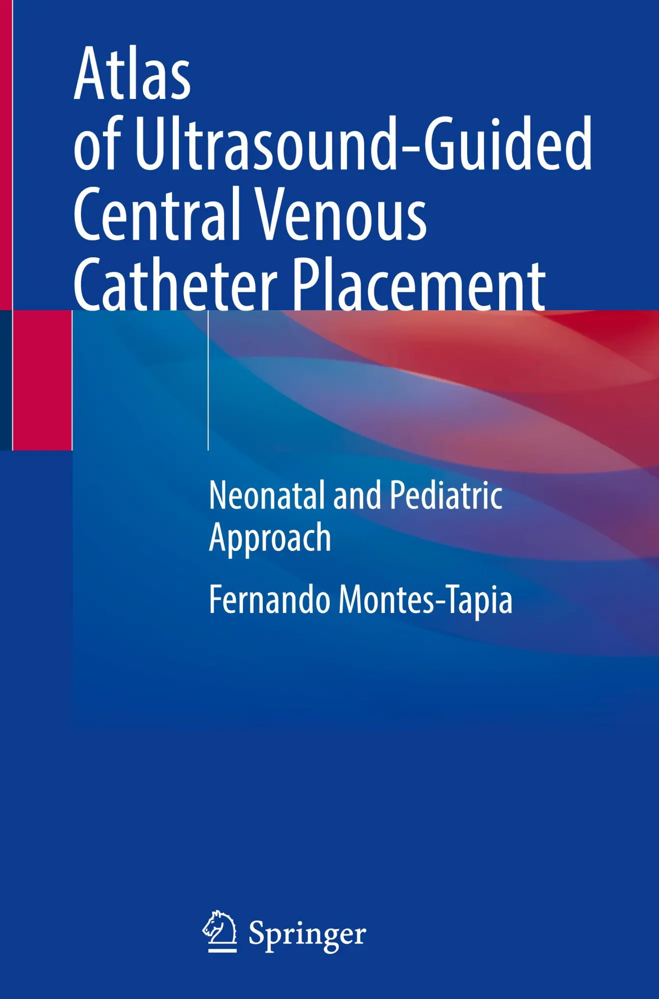 Cover: 9783031618864 | Atlas of Ultrasound-Guided Central Venous Catheter Placement | Buch
