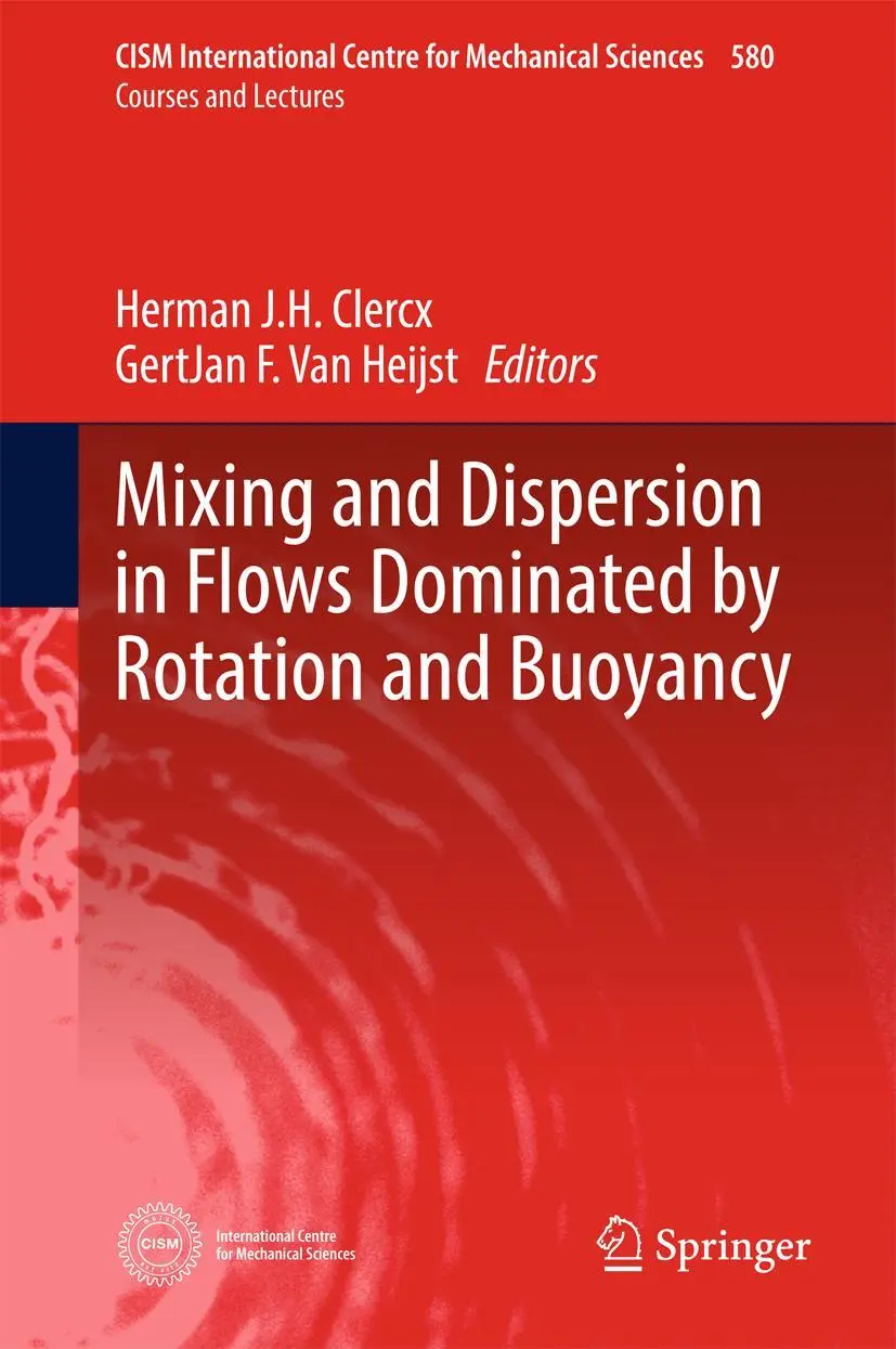 Cover: 9783319668864 | Mixing and Dispersion in Flows Dominated by Rotation and Buoyancy | ix