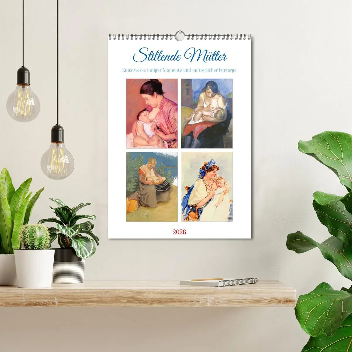 Bild: 9783516298864 | Stillende Mütter (Wandkalender 2026 DIN A3 hoch), CALVENDO...