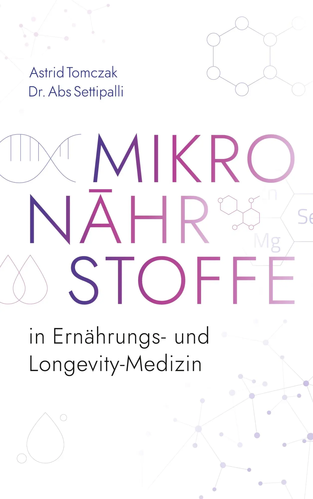 Mikronährstoffe in der ästhetischen und Longevity Medizin