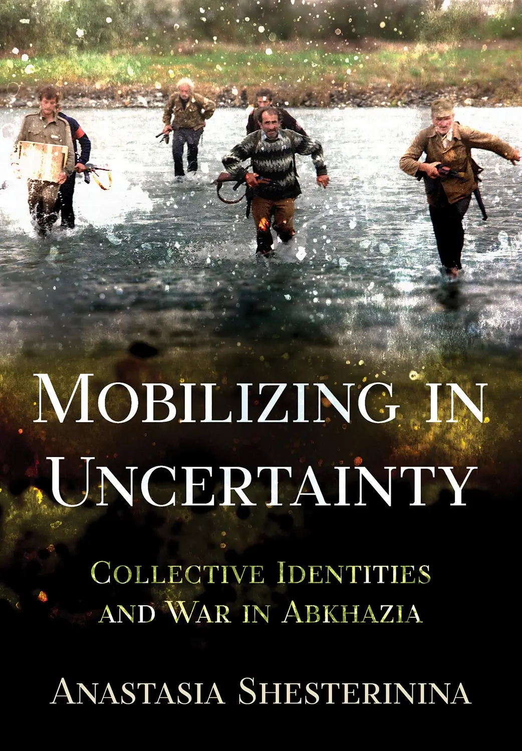 Cover: 9781501778964 | Mobilizing in Uncertainty | Collective Identities and War in Abkhazia