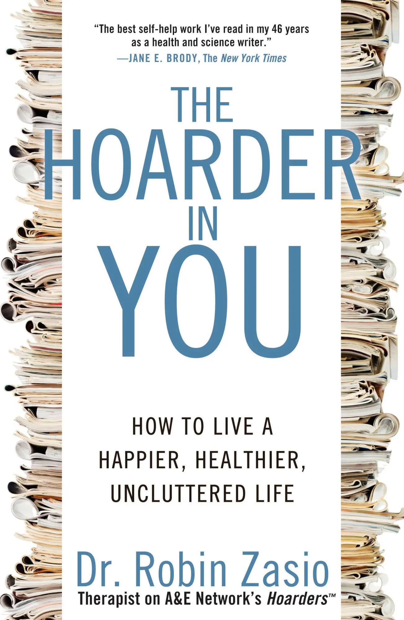 Cover: 9781609618964 | The Hoarder in You | Robin Zasio | Taschenbuch | Englisch | 2012