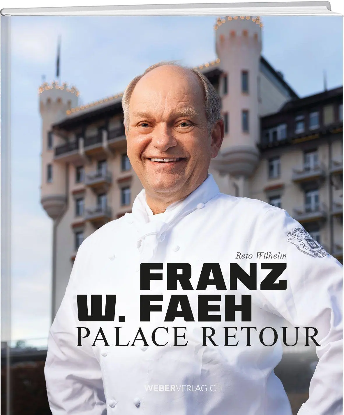 Cover: 9783038188964 | Franz W. Faeh - Palace retour | Reto Wilhelm | Buch | 252 S. | Deutsch