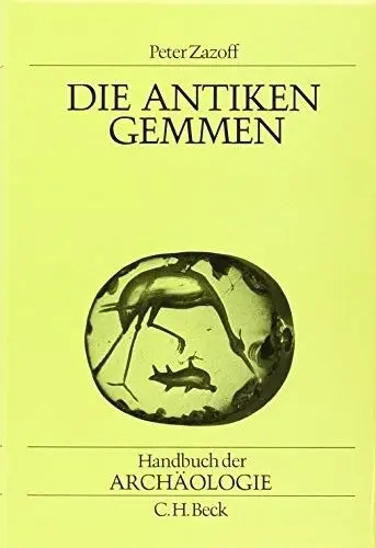 Cover: 9783406088964 | Die antiken Gemmen | Peter Zazoff | Buch | Deutsch | 1983 | Beck