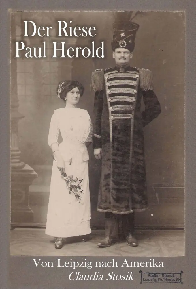 Cover: 9783969408964 | Der Riese Paul Herold | Von Leipzig nach Amerika | Claudia Stosik