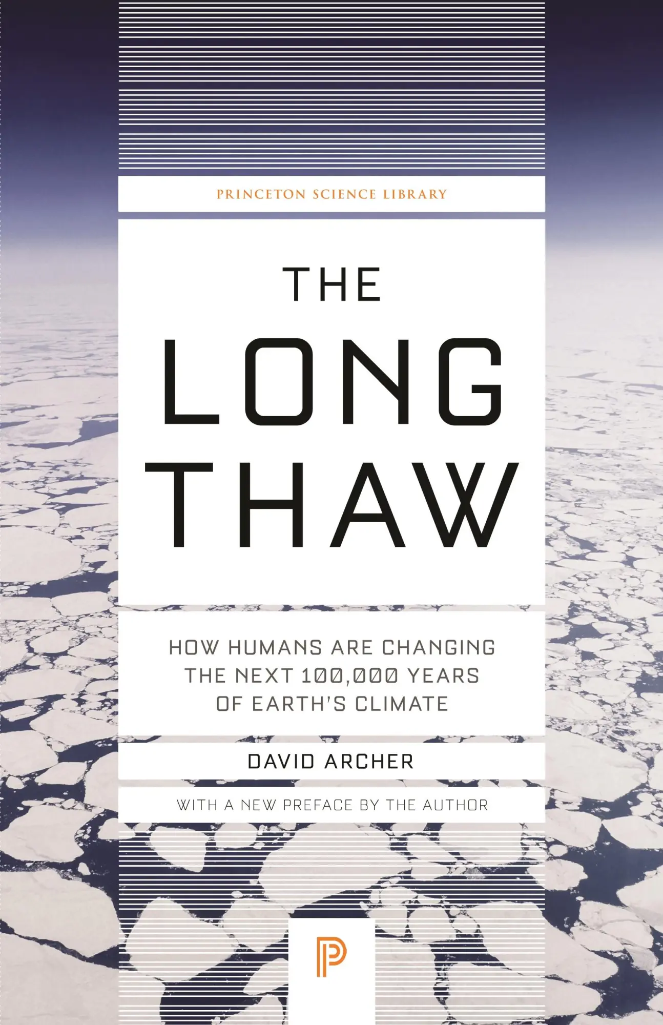 Cover: 9780691169064 | The Long Thaw | David Archer | Taschenbuch | Kartoniert / Broschiert